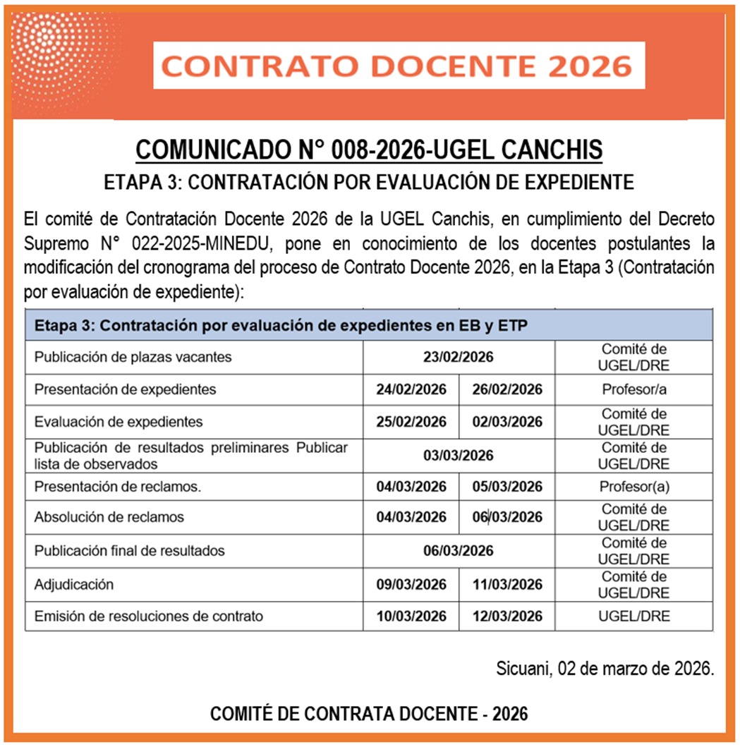 COMUNICADO N° 008-2026-UGEL CANCHIS ETAPA 3: CONTRATACIÓN POR EVALUACIÓN DE EXPEDIENTE